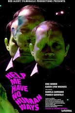 Poster for Help Me Have No Human Ways