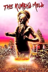 Poster for The Kumbha Mela: Same As It Ever Was