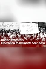 Poster for Iranian Women's Liberation Movement: Year Zero 