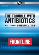 Poster for The Trouble With Antibiotics