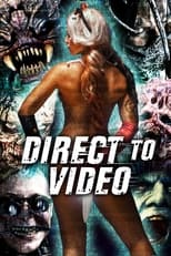 Poster for Direct to Video: Straight to Video Horror of the 90s 