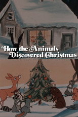 How the Animals Discovered Christmas poster