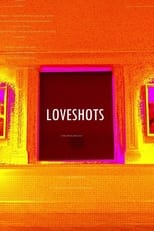 Poster for LOVESHOTS