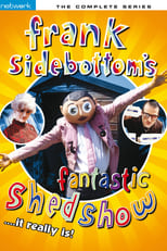 Poster for Frank Sidebottom's Fantastic Shed Show