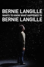 Poster for Bernie Langille Wants to Know What Happened to Bernie Langille