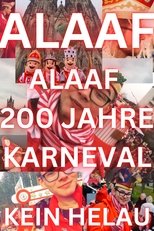 Alaaf - 200 Jahre Kölner Karneval