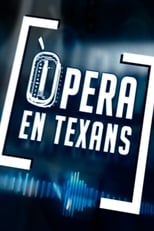 Òpera en texans (2011)