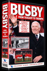 Busby - From Tragedy to Triumph poster