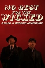 Poster for No Rest for the Wicked: A Basil & Moebius Adventure