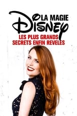 Poster di La Magie Disney : Les plus grands secrets enfin révélés
