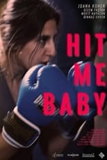 Poster for Hit Me Baby 