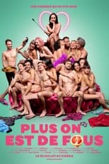 Plus on est de fous serie streaming