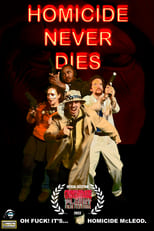Poster for Homicide Never Dies