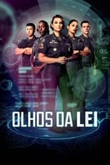 Poster for Olhos da Lei