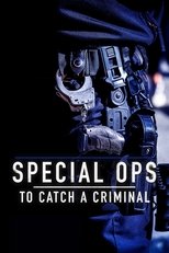 Special Ops: To Catch A Criminal (2025)