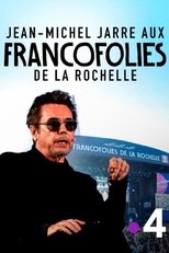 Jean-Michel Jarre aux Francofolies de La Rochelle
