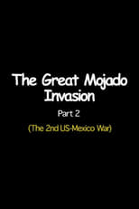 Poster for The Great Mojado Invasion, Part 2