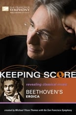 Poster di Keeping Score: Beethoven's Eroica