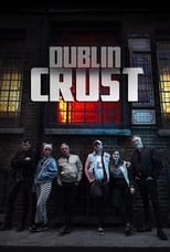 Poster for Dublin Crust 