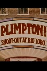 Poster for Plimpton! Shoot-Out at Rio Lobo 