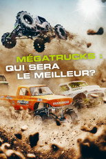 Mégatrucks : qui sera le meilleur ?