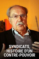 Nonton Syndicats, histoire d’un contre-pouvoir (2015)