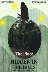 The Place Hidden in the Hills (2016)