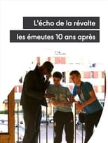 Poster for L'écho de la révolte - Les émeutes 10 ans après 