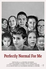 Poster for Perfectly Normal for Me