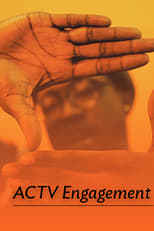 Poster for ACTV Engagement