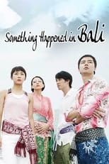 Poster for Something Happened in Bali Season 1