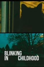 Poster for Blinking In Childhood 