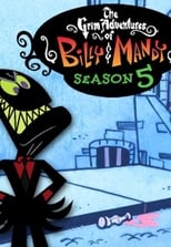 Poster for The Grim Adventures of Billy and Mandy Season 5