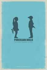 Poster for Porcelain Dolls: The Stacy Moody Story