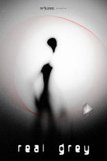 Real Grey poster