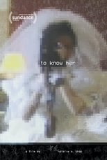 Poster for To Know Her 