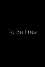 Poster for To Be Free