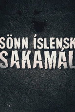 Sönn Íslensk sakamál poster