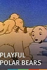Poster for The Playful Polar Bears