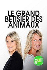 Le grand bêtisier des animaux poster