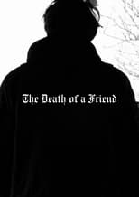 Poster for The Death of a Friend.