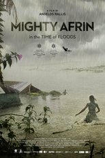 Mighty Afrin: In the Time of Floods main poster