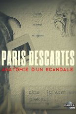 Paris Descartes - Anatomie d'un scandale