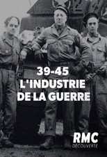 39-45: L'industrie de la guerre poster