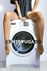 Poster for Centrifugado