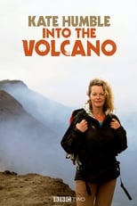 Poster for Kate Humble: Into the Volcano