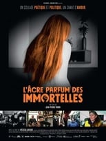 Poster for L'Âcre Parfum des immortelles