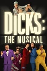 Poster for Dicks: The Musical