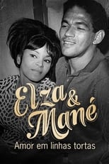 Poster for Elza & Mané: Amor em Linhas Tortas