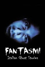 Poster for Fantasmi: Italian Ghost Stories